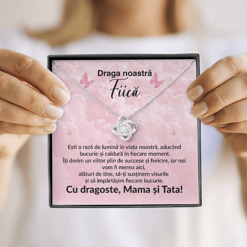 Draga Noastră Fiică- Colier Love Knot