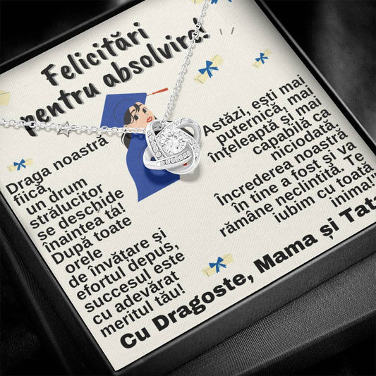 Draga Noastră Fiică- Colier Love Knot Absolvire