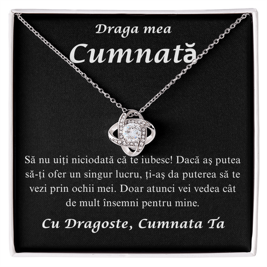 Cadou pentru cumnata mea draga  - Colier Love Knot