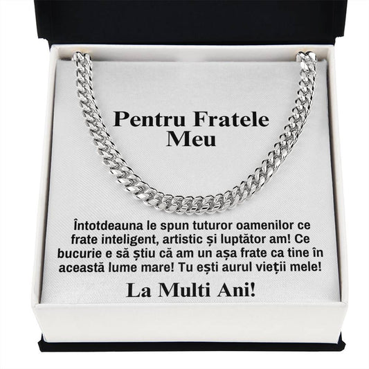 Pentru Fratele Meu - Lantisor Cuban Love - La Multi Ani